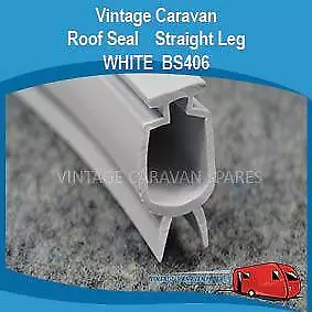 Caravan Pop Top Roof Seal Straight Leg WHITE  Jayco Supreme Other   BS406 • $6.95