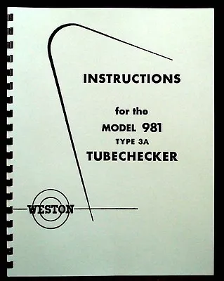 Weston 981 Type 3A Tube Tester Manual • $8.99
