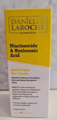 Danielle Laroche Niacinamide & Hyaluronic Acid Anti Fatigue Eye Cream 30 Ml • £14.99