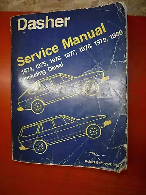 1974-80 Volkswagen Dasher Factory Service Manual Gas Diesel 75 76 77 78 79 Worn • $9.99
