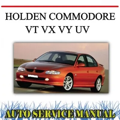 Holden Commodore Vt Vx Vy Uv Factory Workshop Service Repair & Wiring Manual~dvd • $14.99