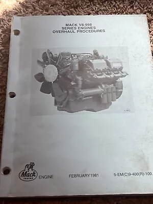 Mack V8-998 Series Engine Overhaul Repair Shop Workshop Service Manual Book • $35