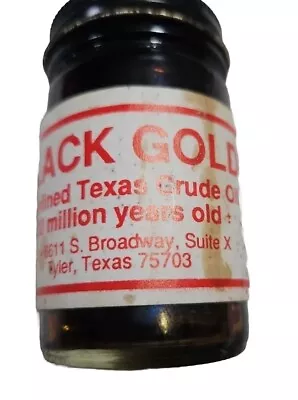 Black Gold Texas Crude Oil Unrefinded Texas Crude Oil 30 Million Years Old • $7.99