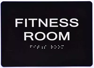 Fitness Room Sign - With Braille And Raised Letters Black (Aluminum Size 5x7) • $14.99