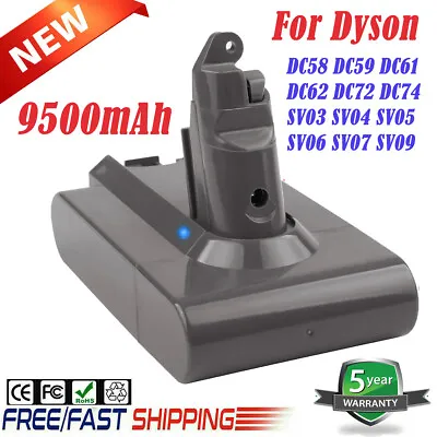 9500mAh Battery For Dyson V6 DC58 DC59 DC61 DC62 Animal SV03 SV04 SV06 SV09 DC72 • $29.99