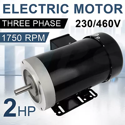 2HP General Purpose Electric Motor 56C Frame 1750 RPM Three Phase 230/460V TEFC • $209.99