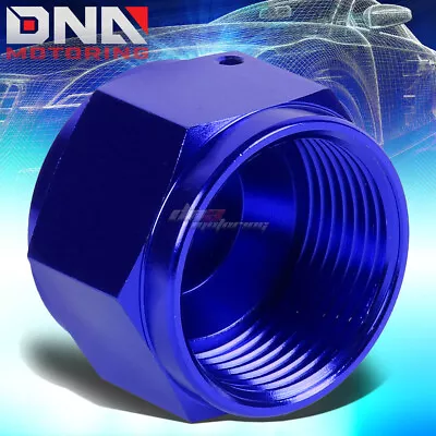 Blue Anodized Aluminum 12-an An12 3/4 Hex Head Female Flare End Plug/nut Fitting • $4.28