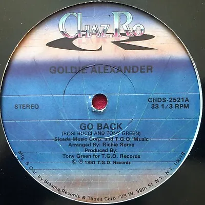 Goldie Alexander ~ Go Back (1981) Modern Soul Boogie 12  Chaz Ro • $10
