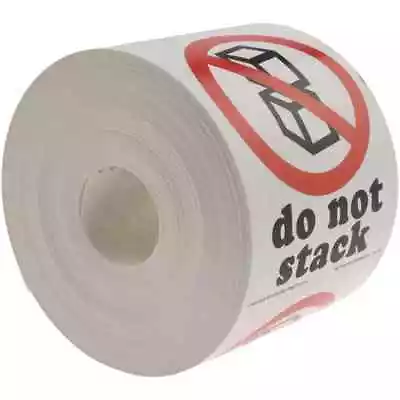 Roll Of 500 Labels:  Do Not Stack  Shipping Labels 3  High X 4  Wide • $15.40