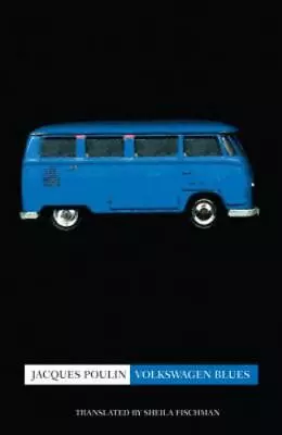 Volkswagen Blues By Poulin Jacques • $5.07