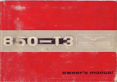 Moto Guzzi Owners Manual Book 850 T3 June 1975 Edition • $18.50