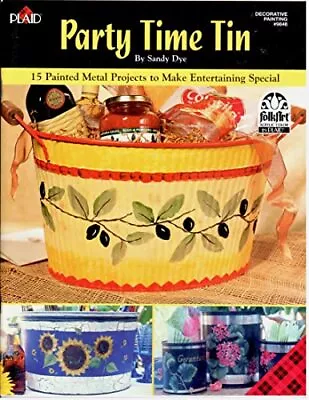 Party Time Tin METAL DECORATIVE PAINTING Craft Book # 9846 • $26