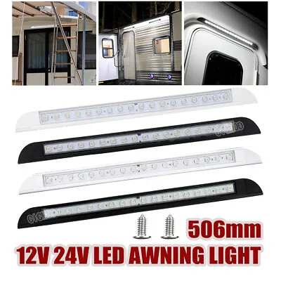 Waterproof 506mm 12V 24V LED Awning Light Caravan RV Boat Exterior Strip Lamp AU • $128.69