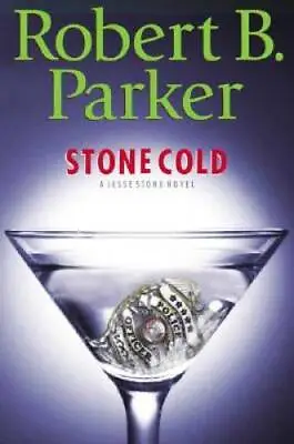 $4.08 • Buy Stone Cold (A Jesse Stone Novel) - Hardcover By Parker, Robert B. - GOOD