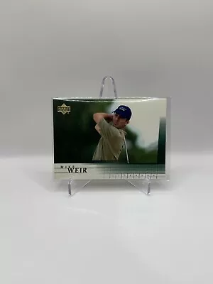 Mike Weir #20 (rc) -  Rookie  - 2001 Upper Deck -  Eight Time Pga Tour Champ  • $0.49