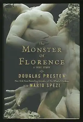 Douglas PRESTON Mario Spezi / The Monster Of Florence 1st Edition 2008 • $20