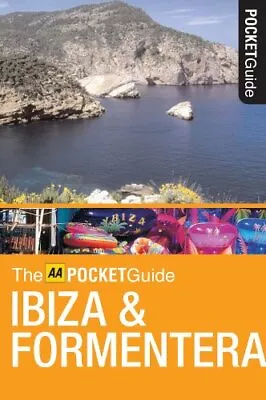 Ibiza & Formentera (The AA Pocket Guide) • £2.47