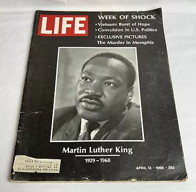 April 1968 LIFE MAGAZINE WEEK OF SHOCK Martin Luther King Jr. Vietnam History • $18.99