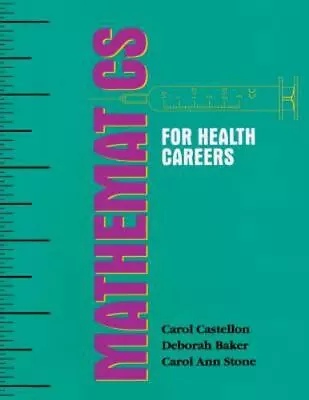 Mathematics For Health Careers By  • $7.28