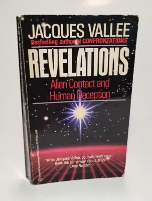 Jacques Vallee - Revelations UFOs Alien Contact And Human Deception Paperback • $12