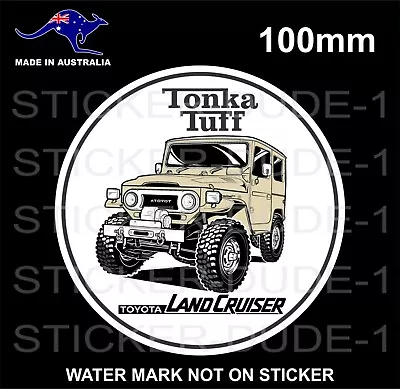 $6.20 • Buy Toyota Landcruiser Tonka Tuff Sticker