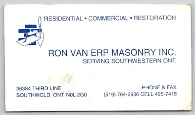 Business Card Southwold ON Ron Van Erp Masonry Serving Southwestern Ontario • $4.71