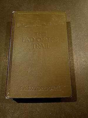 The End Of The Trail E. Alexander Powell - 1922 - 1st Ed 4th Prtg HC Book Map • $60