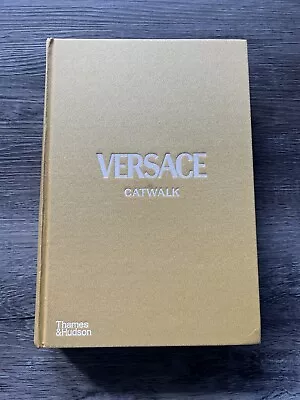 Versace Catwalk The Complete Collectio By Tim Blanks Tim Blanks Like New • $50.05