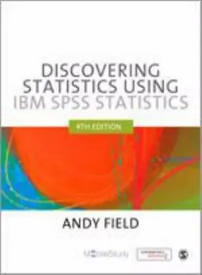 Discovering Statistics Using IBM SPSS Statistics By Field Andy • $6.87