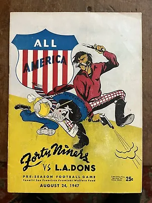 1947 “Rare” S.F. 49ers Vs LA DONS AAFC Football Program/JOHN KIMBROUGH- NRMT!!!! • $64