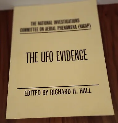 The UFO Evidence NICAP 1964 Editor Richard H. Hall Reprint 1997 • $14.99