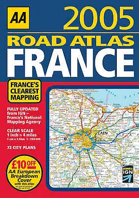 AA Road Atlas France 2005 Value Guaranteed From EBay’s Biggest Seller! • £4.25