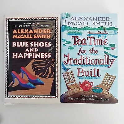 $22 • Buy 2x Alexander McCall Smith: Blue Shoes And Happiness & Tea Time For The Tradit...