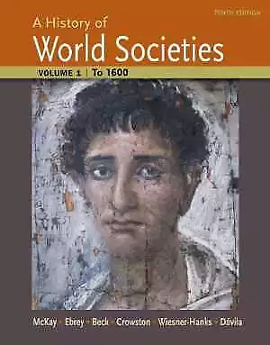 A History Of World Societies - Paperback By McKay John P.; - Acceptable N • $5.95