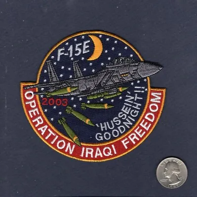 F-15 F-15E EAGLE Operation Iraqi Freedom 2007 OIF USAF Squadron Patch • $11.99