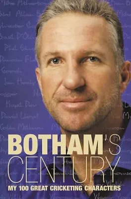 £3.10 • Buy (Very Good)-Botham's Century (Hardcover)-Ian Botham, Peter Hayter-0002189569