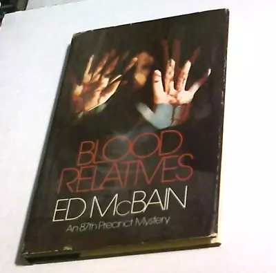 87th Precinct Series Mystery Blood Relatives By Ed Mcbain Hardcover Book • $3.98