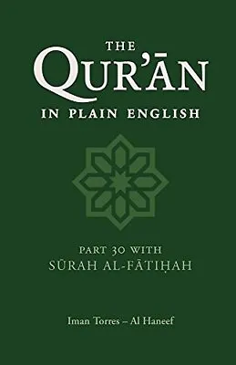 The Quran In Plain English: Surahs 78-114 And S Haneef Paperback+- • £10.68