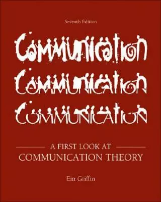 A First Look At Communication Theory - 9780073385020 Paperback Em Griffin • $4.78