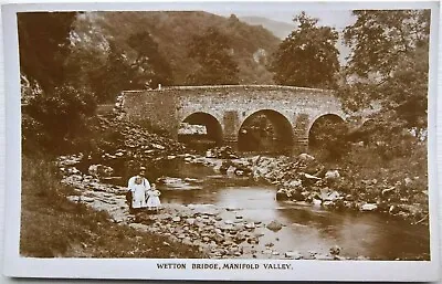 Wetton Bridge Manifold Valley Staffordshire. Real Photo. • £5