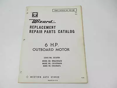 80P-56B 1966 Vintage Wizard 6 HP Outboard Repair Parts Catalog • $12.95