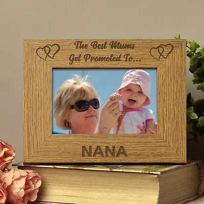 Best Mums Get Promoted To Nana Wooden Photo Frame Gift FW96 • £13.98
