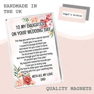 To My Daughter ✳ Wedding Day Poem ✳ Love Dad ✳ Fridge Magnet ✳ Keepsake Gift • £3.75