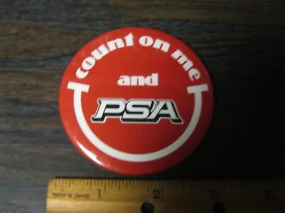 PSA Pacific Southwest Airlines  Count On Me And PSA  Pin Button Used • $6