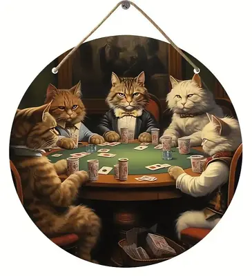 Cats Playing Poker 8  Round Wooden Novelty Sign With Decorative Rope Hanger • $6.95