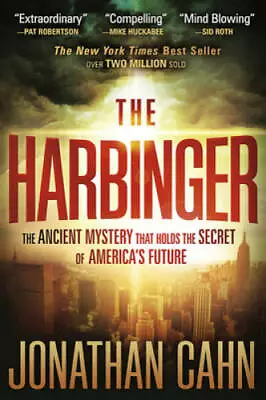 The Harbinger: The Ancient Mystery That Holds The Secret Of America's - GOOD • $3.98