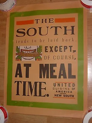 Vintage The South Is Laid Back Except Meal Time Poster Food Restaurant Kitchen • $24.99