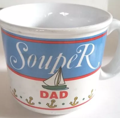 Souper Dad Large 1 Cup White Mug With The Words Souper Dad Father's Day Birthday • $7.48