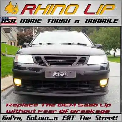 Saab Better Than OEM RhinoLip Flex Front Bumper Chin Lip Splitter Spoiler Trim • $39