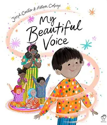 My Beautiful Voice Coelho Joseph • £5.25